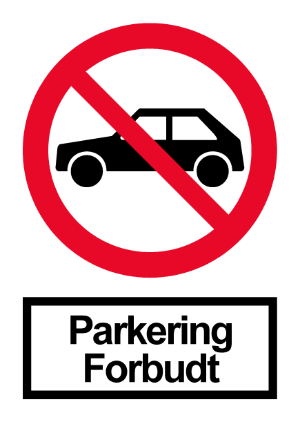 Forbudsskilt der indikerer Parkering forbudt 