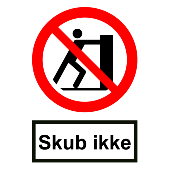 Selvklæbende Forbudsskilt – Skub ikke (ISO 7010 P017) - Forbudsskilte